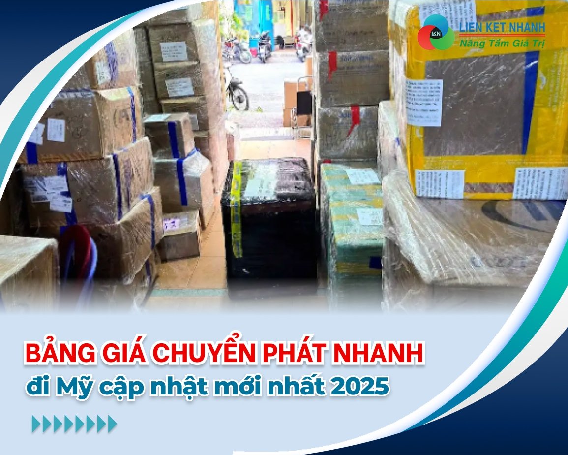 Bảng giá chuyển phát nhanh đi Mỹ cập nhật mới nhất 2025
