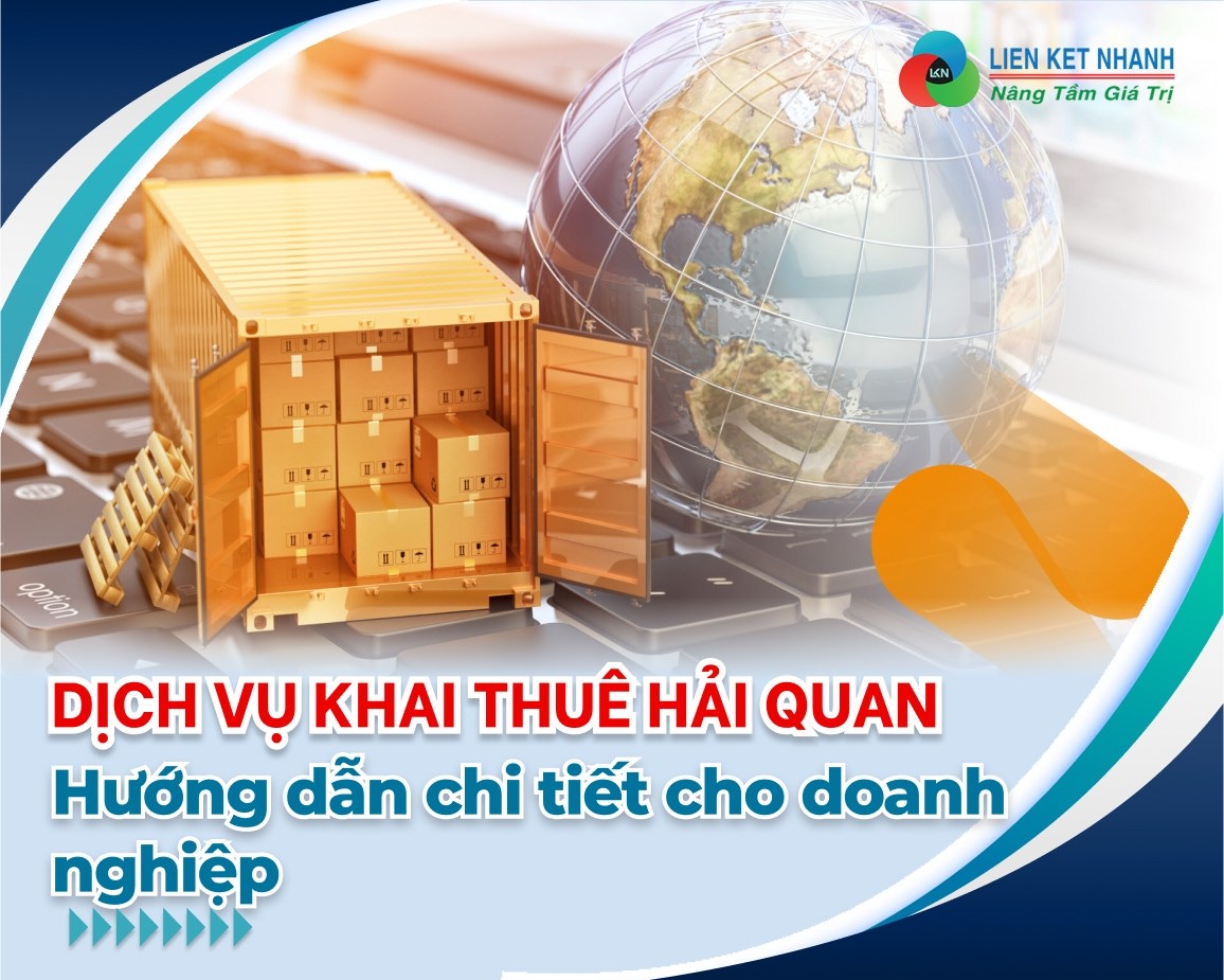 Dịch vụ khai thuê hải quan là gì? Hướng dẫn chi tiết cho doanh nghiệp
