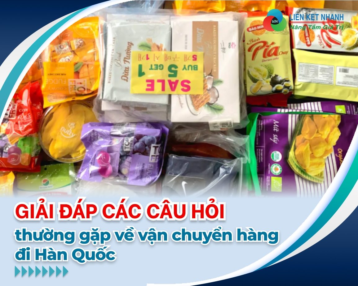 Giải đáp các câu hỏi thường gặp về vận chuyển hàng đi Hàn Quốc