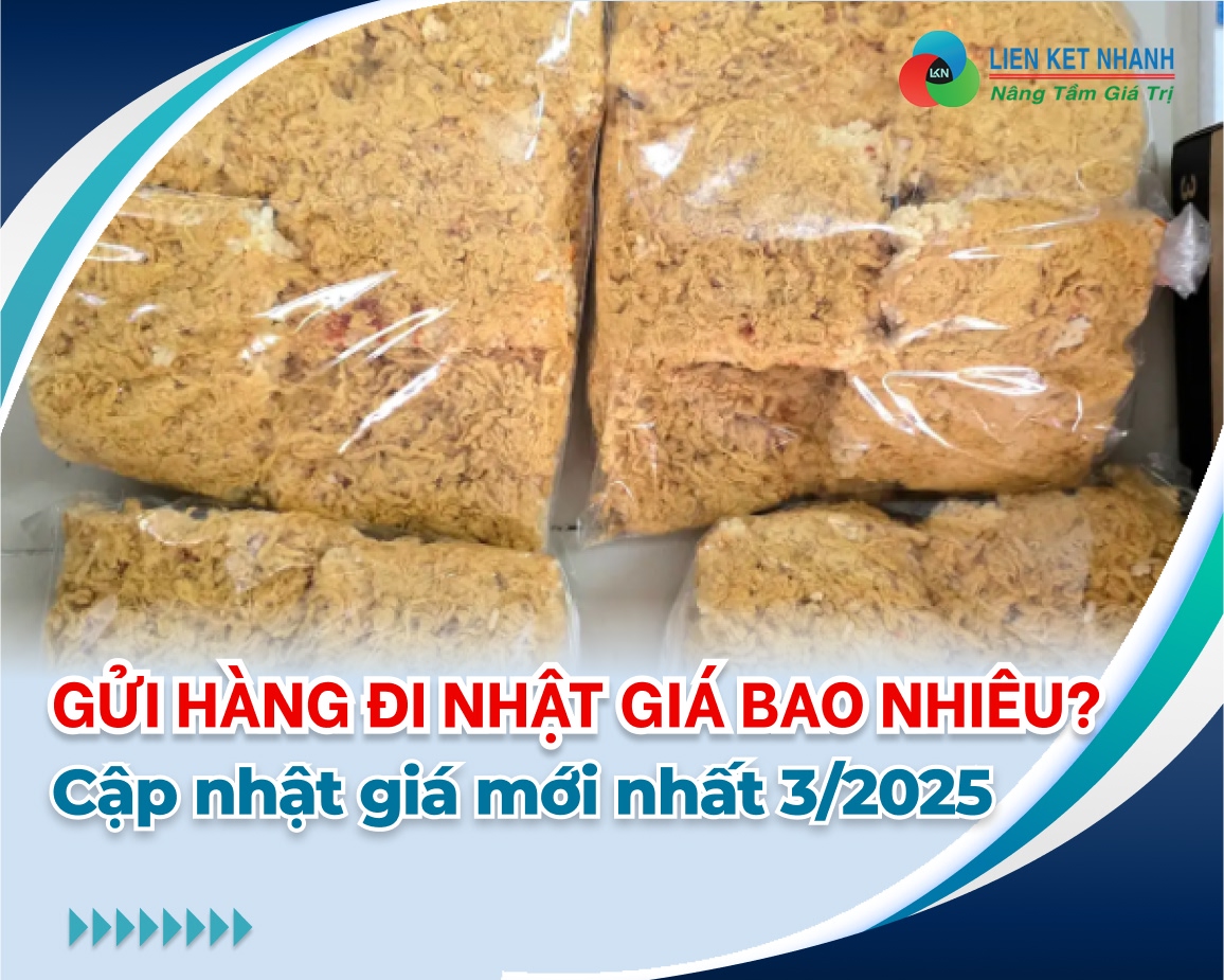 Gửi hàng đi Nhật giá bao nhiêu? Cập nhật giá mới nhất 3/2025