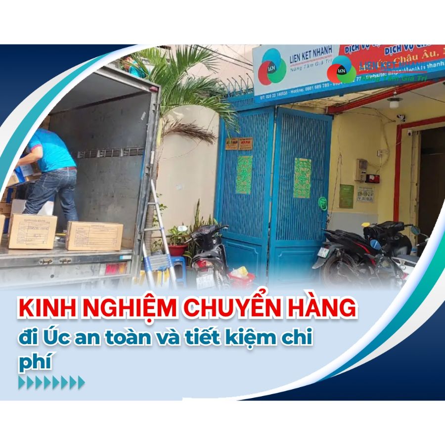 Kinh nghiệm chuyển hàng đi Úc an toàn, tiết kiệm chi phí