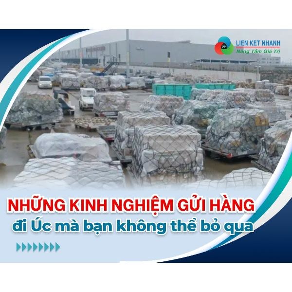   Những kinh nghiệm gửi hàng đi Úc mà bạn không thể bỏ qua